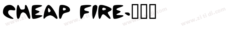 CHEAP FIRE字体转换